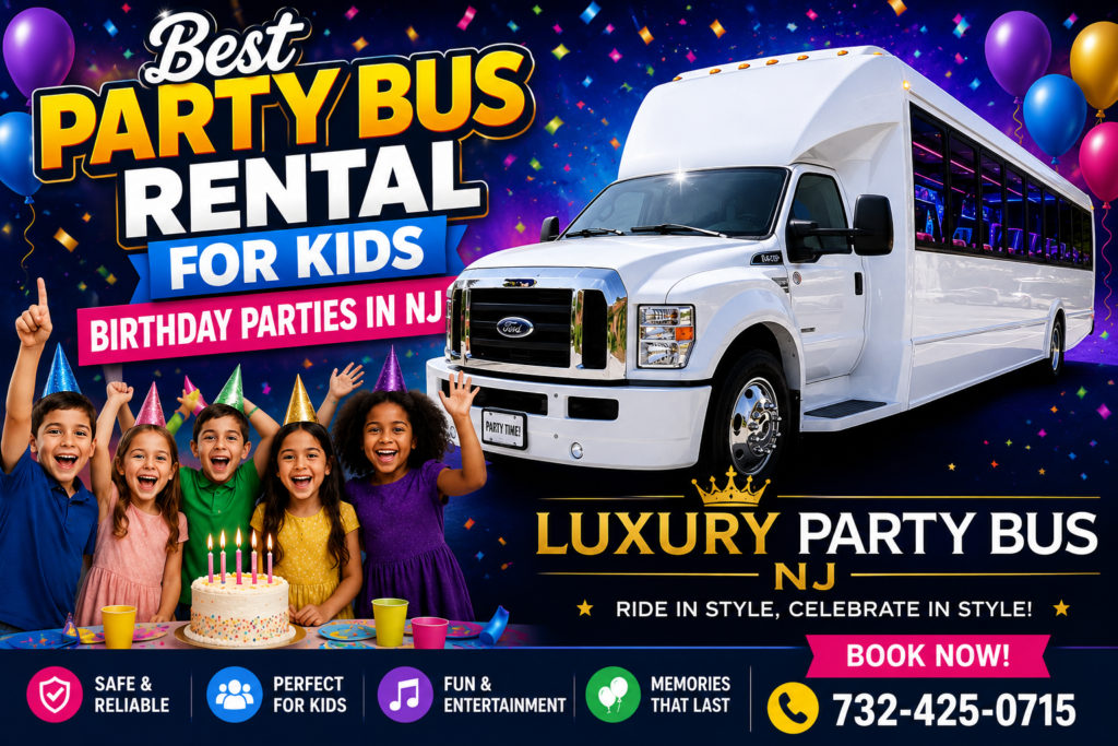 Best Party Bus Rental for Kids Birthday Parties in NJ