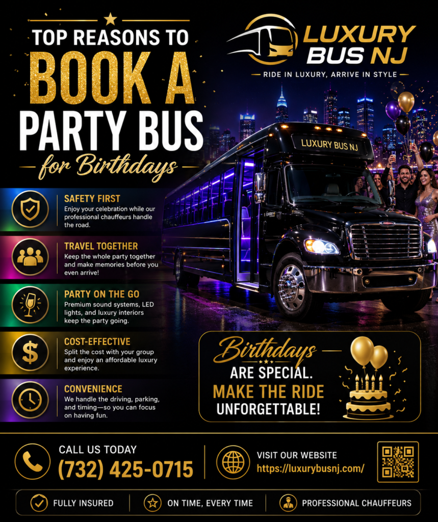 Top Reasons to Book a Birthday Party Bus NJ for an Unforgettable Celebration